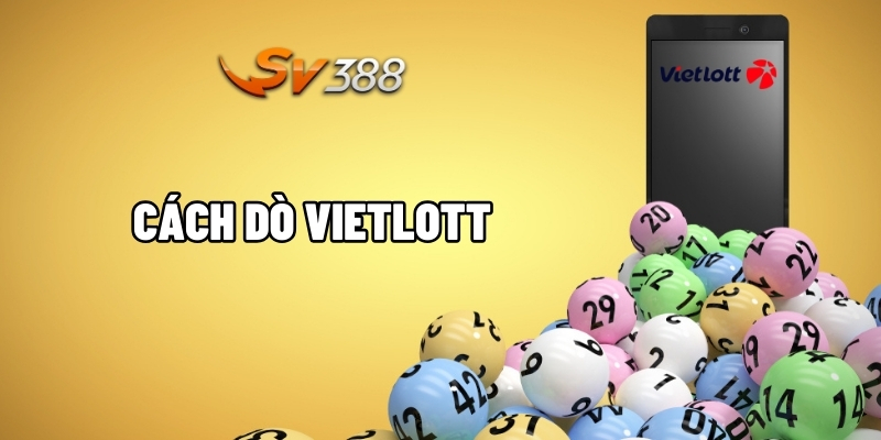 Cách dò Vietlott
