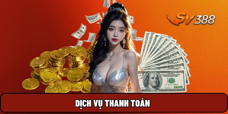 Dịch vụ thanh toán