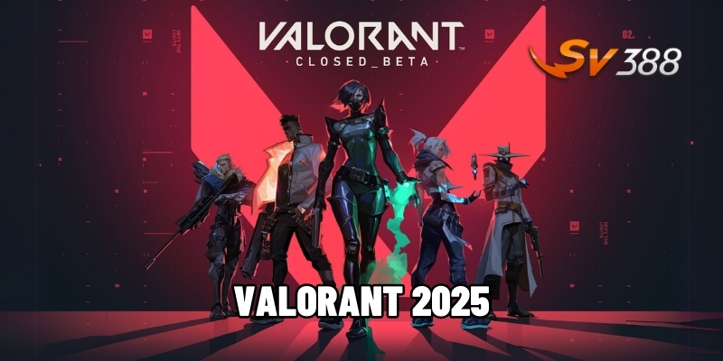 Valorant 2025